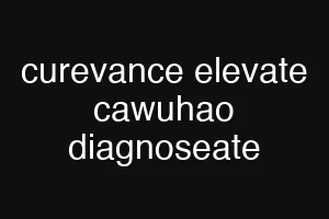 curevance elevate cawuhao diagnoseate