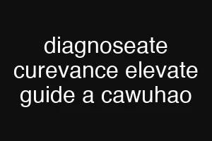 diagnoseate curevance elevate guide a cawuhao