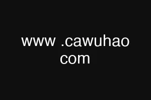 www .cawuhao com